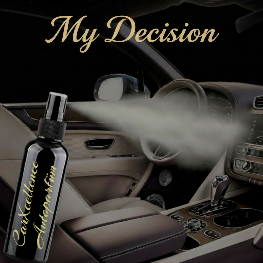 CarXcellence My Decision Autoparfüm Spray 100ml – selbstbewusster Duft für Menschen die ihren eigenen Weg gehen